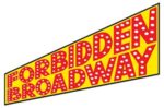 FORBIDDEN BROADWAY comes out swinging at the Davenport Theater