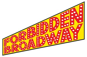 FORBIDDEN BROADWAY comes out swinging at the Davenport Theater