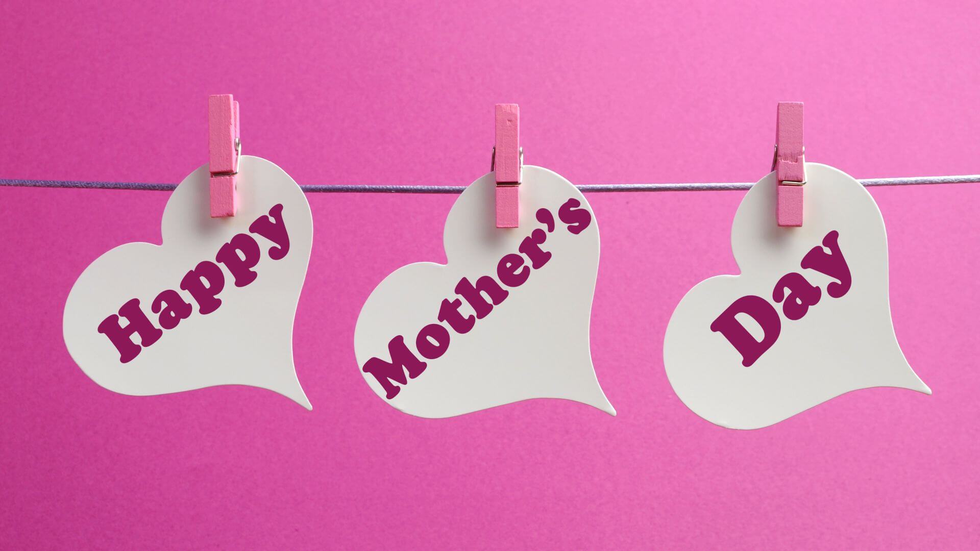 HAPPY MOTHER’S DAY to all