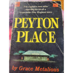 PEYTON PLACE by Grace Metalious