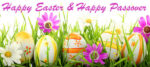 HAPPY EASTER AND PASSOVER