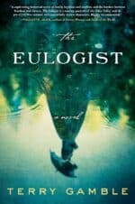 THE EULOGIST by Terry Gamble